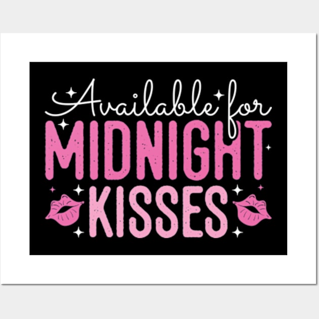 Available For Midnight Kisses New Year Groovy Wall Art by Danemilin